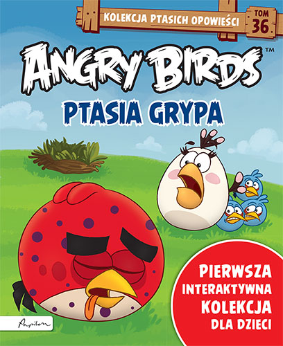 Angry Birds. Kolekcja ptasich opowieści 36. Ptasia grypa.