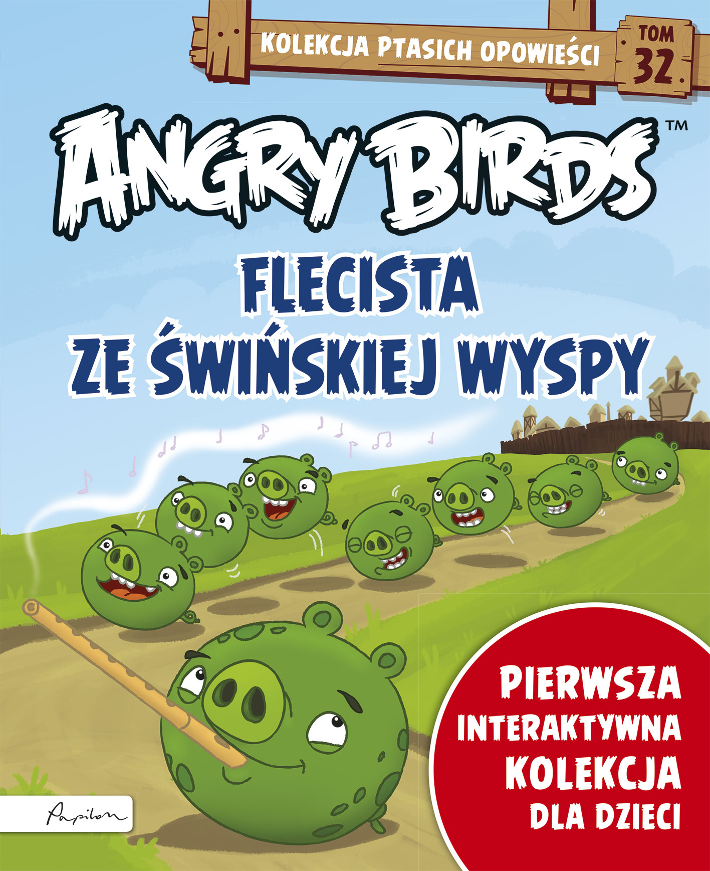 Angry Birds. Kolekcja ptasich opowieści 32. Flecista z Świńskiej Wyspy.