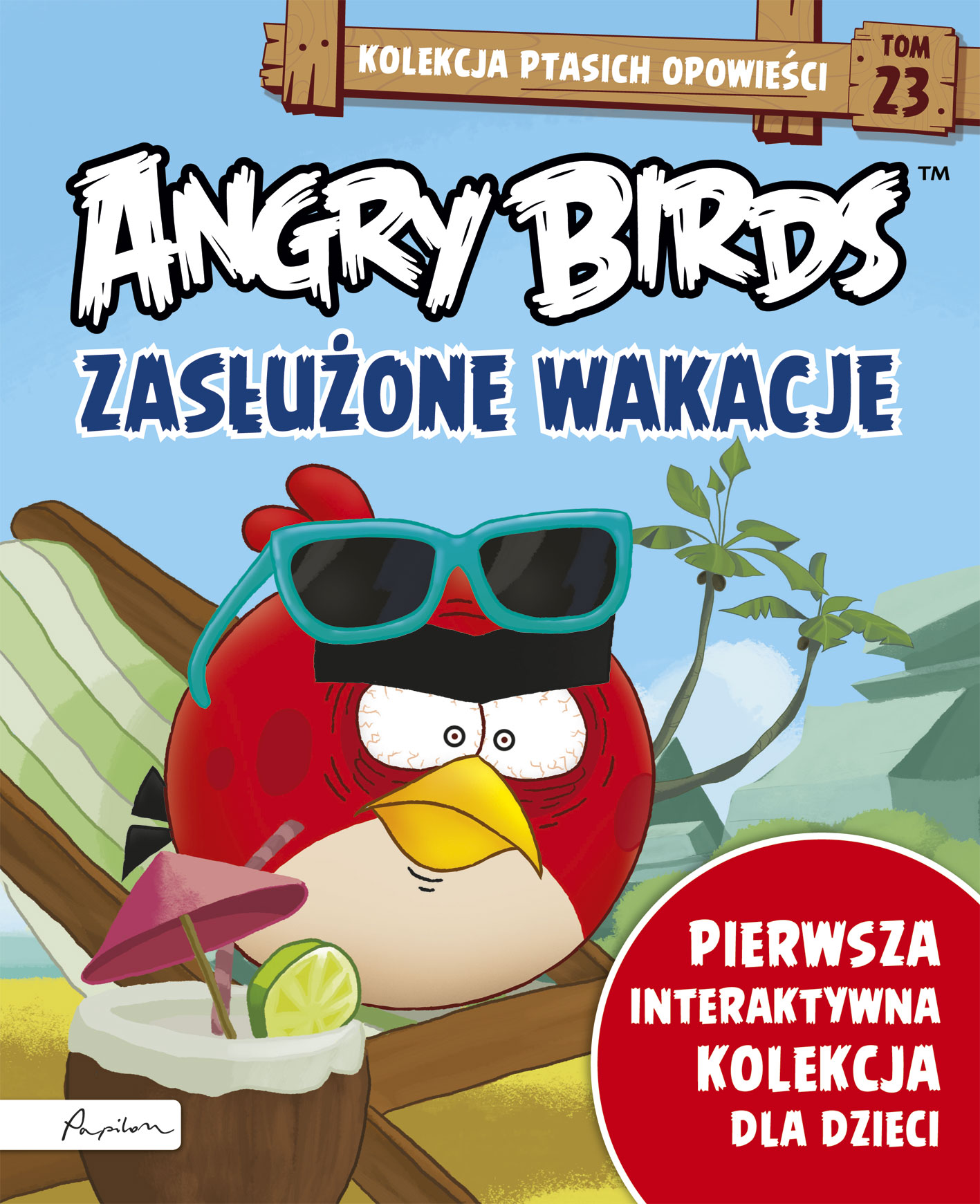 Angry Birds. Kolekcja ptasich opowieści 23. Zasłużone wakacje.