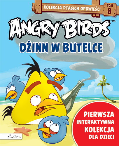 Angry Birds. Kolekcja ptasich opowieści 8. Dżinn w butelce