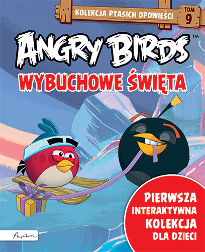 Angry Birds. Kolekcja ptasich opowieści 9. Wybuchowe święta